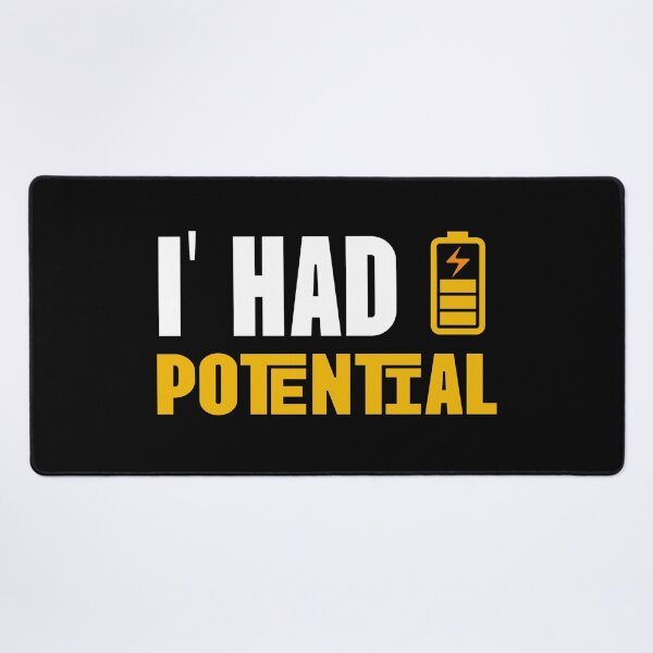 Item preview, Funny Saying I Had Potential designed and sold by stylboutique.