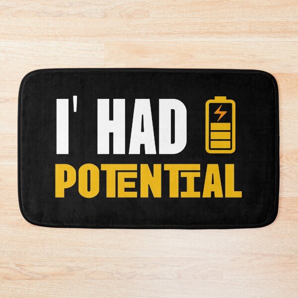 Item preview, Funny Saying I Had Potential designed and sold by stylboutique.
