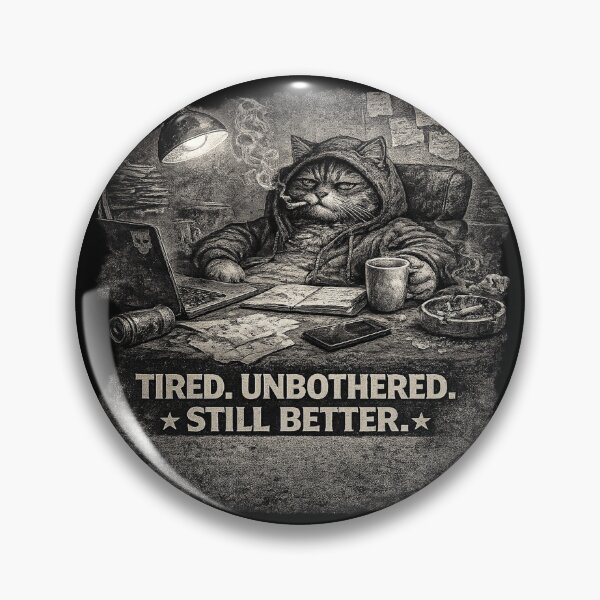 Item preview, Tired Unbothered Still Better Mindset designed and sold by the-dovlat.