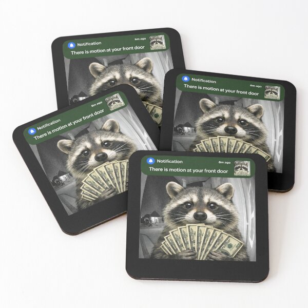 Item preview, There is Motion at Your Front Door raccoon designed and sold by margamPagenberg.