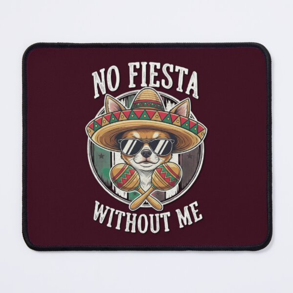 Item preview, No Fiesta Without Me designed and sold by Aise06.