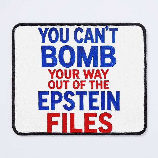 Item preview, You Can't Bomb Your Way Out Of The Epstein Files designed and sold by najaks.