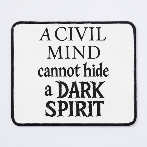 Item preview, A Civil Mind Cannot Hide a Dark Spirit – Christian Truth Typography Design designed and sold by VSCRL Art Collection Studio.