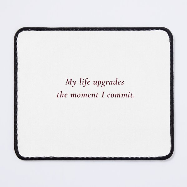 Item preview, My life upgrades the moment I commit | motivational quotes | affirmations for that girl | growth mindset designed and sold by TheEvolveCo.