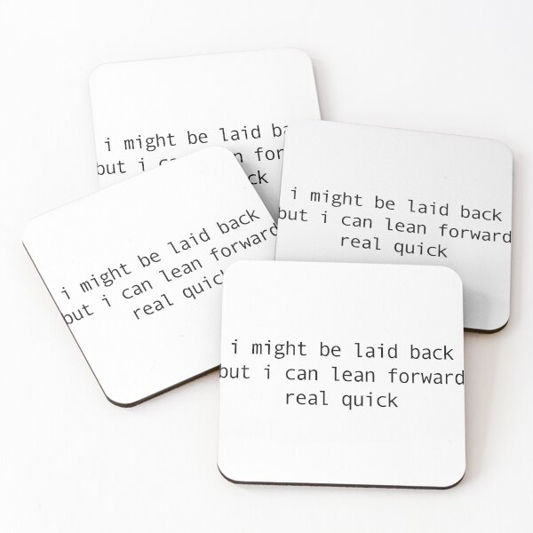 Item preview, Sarcastic  I Might Be Laid Back But I Can Lean Forward Real Quick, Funny  designed and sold by faridman.