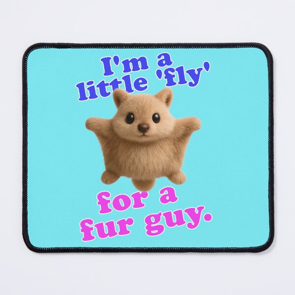 Item preview, I'm a Little Fly for a Fur Guy flying squirrel pun designed and sold by Mauswohn.