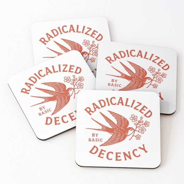 Item preview, Radicalized By Basic Decency Inspires Unity For Justice And Rights designed and sold by SkeletonsDanger.