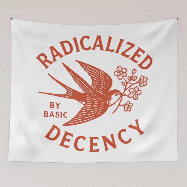 Item preview, Radicalized By Basic Decency Inspires Unity For Justice And Rights designed and sold by SkeletonsDanger.