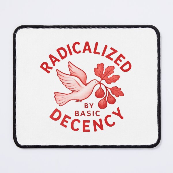 Item preview, Radicalized By Basic Decency Encourages Standing Up For Rights Dove Olive designed and sold by SkeletonsDanger.