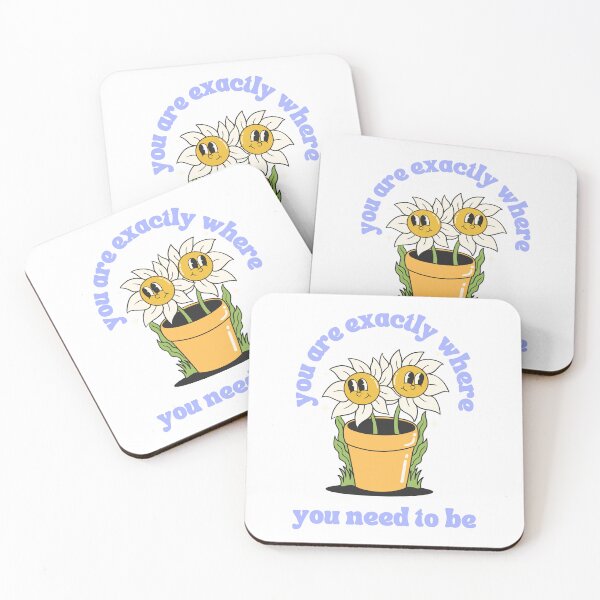 Item preview, you are exactly where you need to be designed and sold by SWETA HALDER.