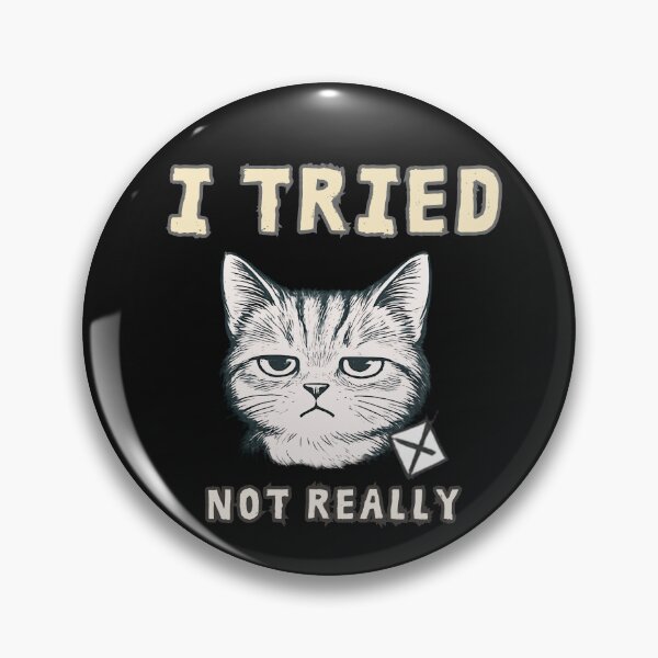 Item preview, I Tried Cat Shirt, Not Really Funny Cat Tee, Deadpan Sarcastic Cat Minimalist T-Shirt, Lazy Humor Design designed and sold by AdicretorDesign.