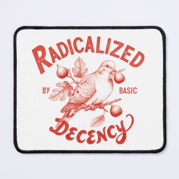 Item preview, Radicalized By Basic Decency Defends Freedom And Justice designed and sold by SkeletonsDanger.