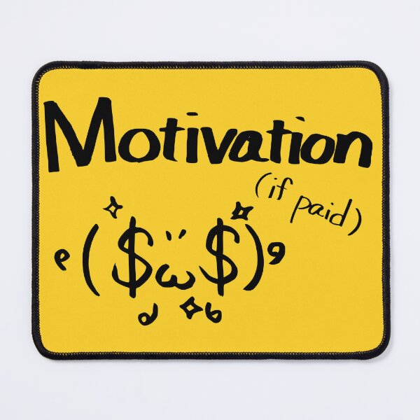 Item preview, Motivation (If Paid) – Funny Work Humor Design designed and sold by TexSta.