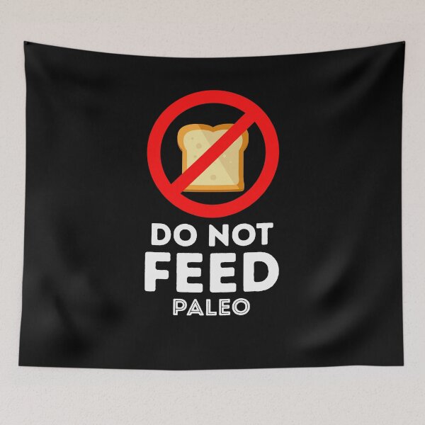 Item preview, Do Not Feed Paleo Gift designed and sold by Barnissim.