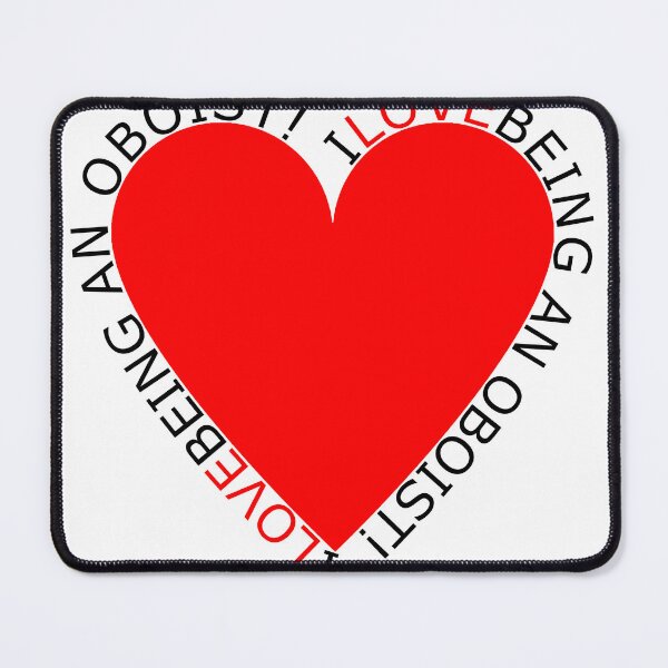 Item preview, I Love Being An Oboist designed and sold by TheIconSmith.
