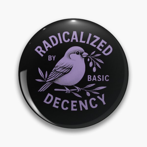 Item preview, Radicalized By Basic Decency Drives Hope For A Better Future designed and sold by SkeletonsDanger.
