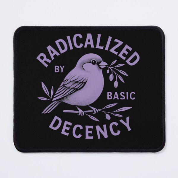 Item preview, Radicalized By Basic Decency Drives Hope For A Better Future designed and sold by SkeletonsDanger.
