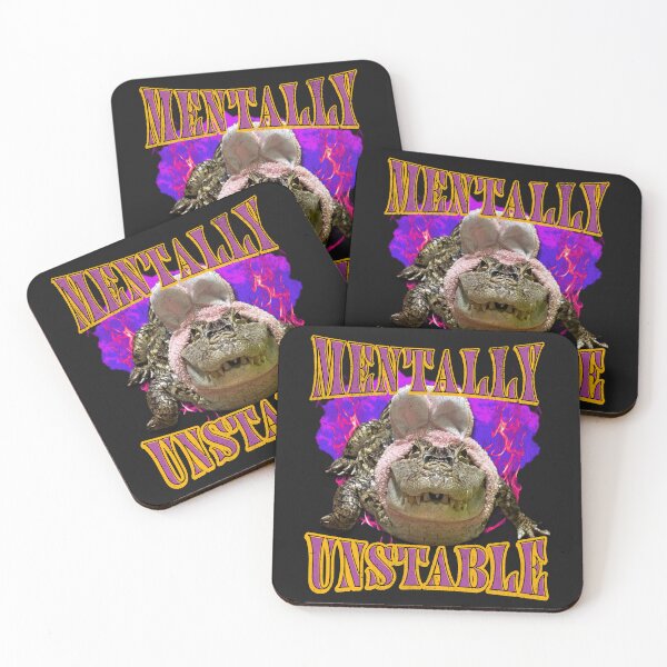 Item preview, Crocodile Meme Mentally Unstable designed and sold by CoconutArt10.