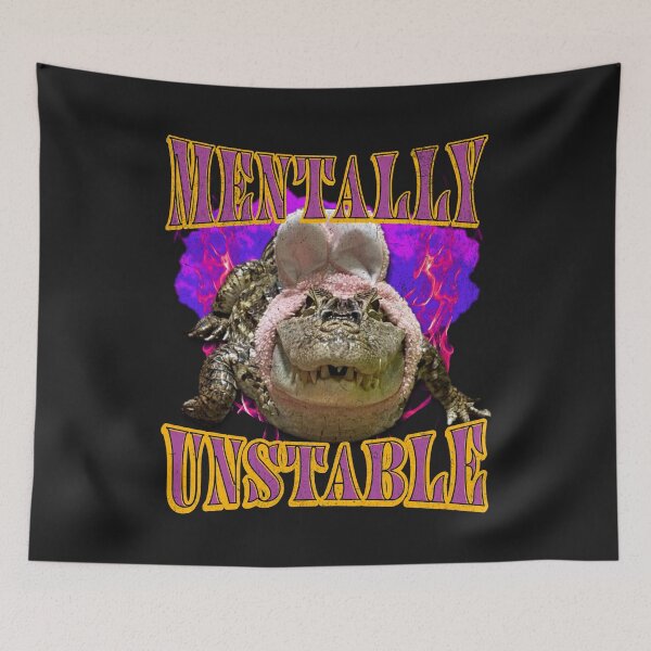 Item preview, Crocodile Meme Mentally Unstable designed and sold by CoconutArt10.