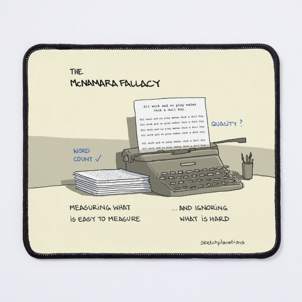 Item preview, The McNamara Fallacy designed and sold by Sketchplanations.