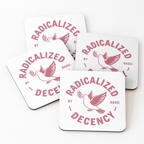 Item preview, Radicalized By Basic Decency Builds Power Through Unity designed and sold by SkeletonsDanger.
