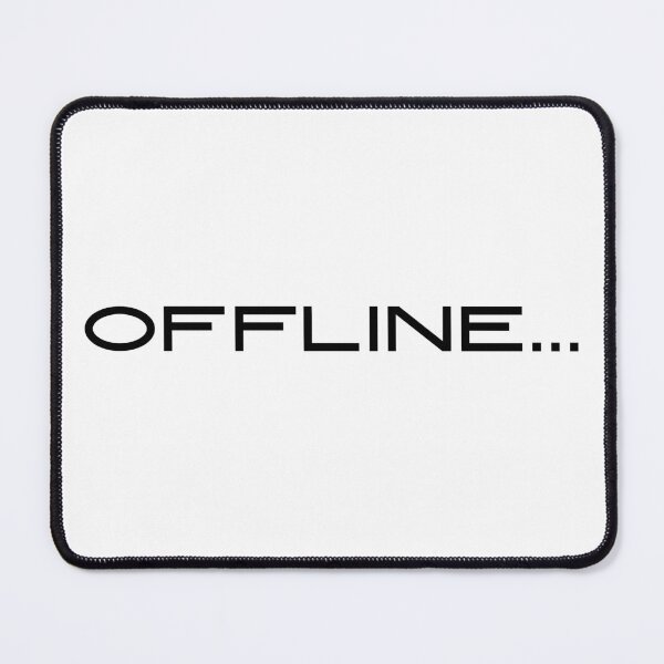 Item preview, Modernist ''offline'' inscription. designed and sold by PeterskyDesign.
