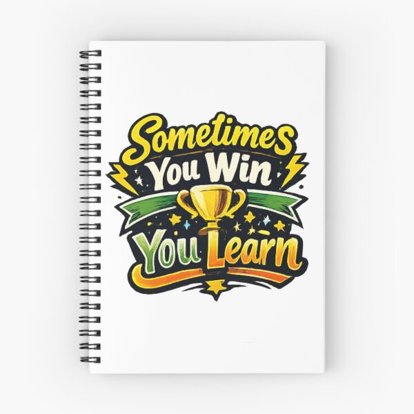 Item preview, Sometimes You Win Sometimes You Learn Motivation Quote designed and sold by Mix Mood.