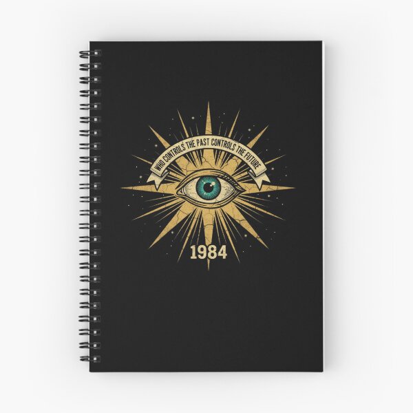 Item preview, 1984 George Orwell ¿Quién controla el pasado? Controla el futuro designed and sold by stormm77.