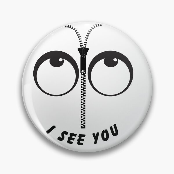 Item preview, Funny Zipper Eyes Design | I See You Meme Graphic | Minimalist Funny Face Black and White Aesthetic designed and sold by Aura Design.