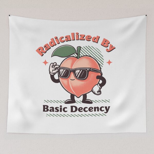 Item preview, Radicalized By Basic Decency Builds Strength Through Unity designed and sold by SkeletonsDanger.