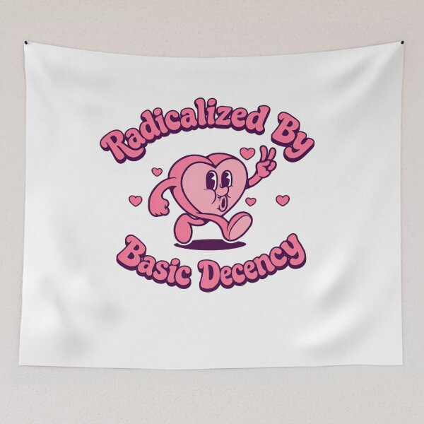 Item preview, Radicalized By Basic Decency Supports Equality For All People designed and sold by SkeletonsDanger.