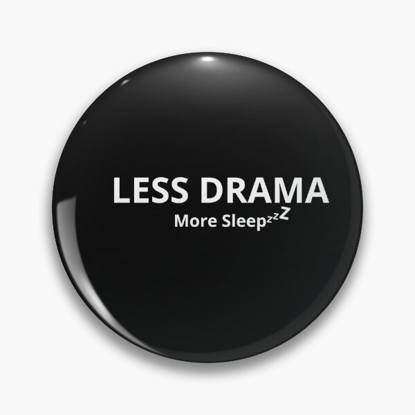 Item preview, Less Drama More Sleep – Minimalist Sleep Quote Design designed and sold by FreshLineArts.