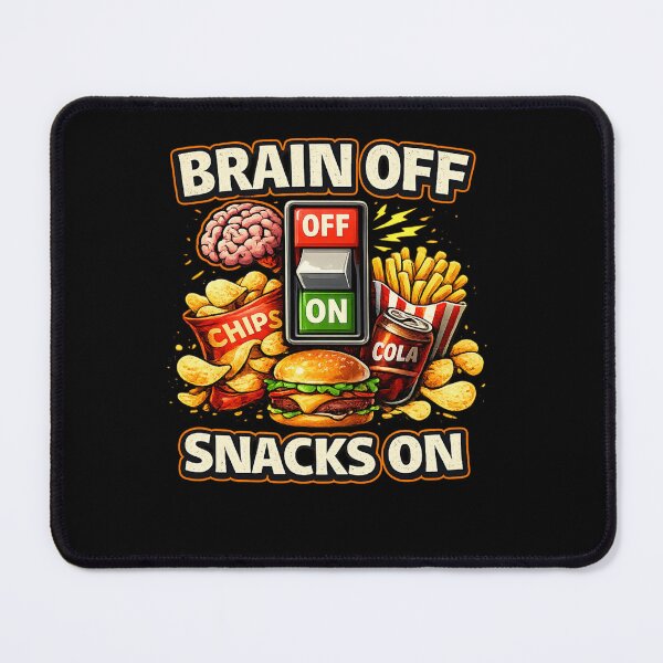 Item preview, Brain Off Snacks On Funny Lazy Food Mode Design designed and sold by Timeless Junction.
