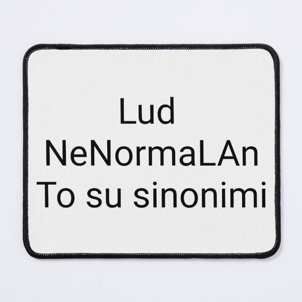 Item preview, Crazy Abnormal and These are the Synonyms Design designed and sold by Dmitrij63.