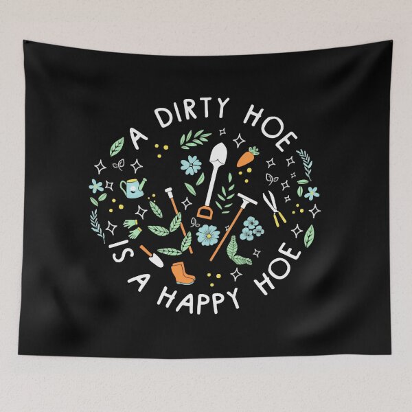 Item preview, A Dirty Hoe Is A Happy Hoe Dirty Garden Humor Statement designed and sold by SkeletonsDanger.