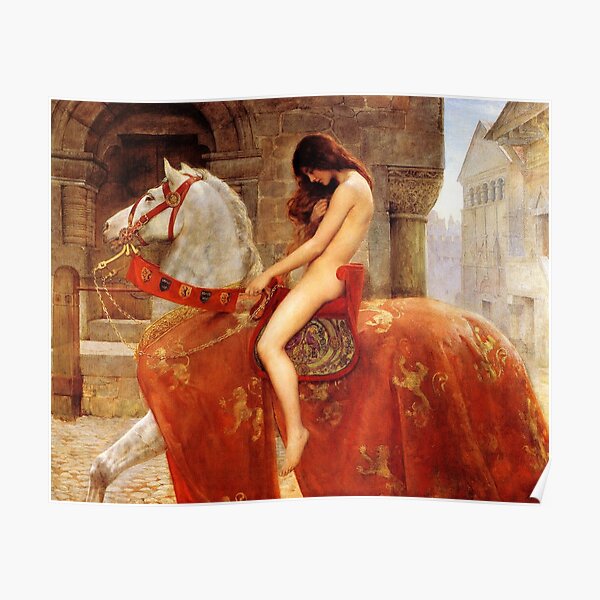 Lady Godiva. By John Collier, c. 1897. Poster