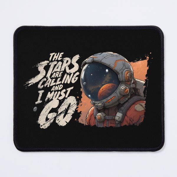 Item preview, The Stars Are Calling And I Must Go Astronaut Mars designed and sold by Fenay Designs.