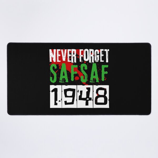 Item preview, Never forget Safsaf massacre - nakba 1948 designed and sold by Randa Ranmania.