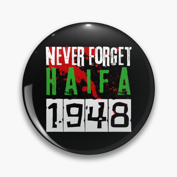 Item preview, Never forget Haifa massacre - nakba 1948 designed and sold by Randa Ranmania.