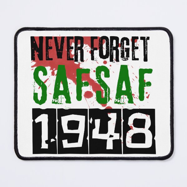 Item preview, Never forgive Safsaf massacre - nakba 1948 designed and sold by Randa Ranmania.