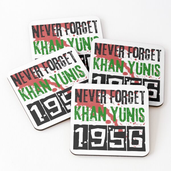 Item preview, Never forget Khan Yunis massacre never forgive - nakba 1948 designed and sold by Randa Ranmania.