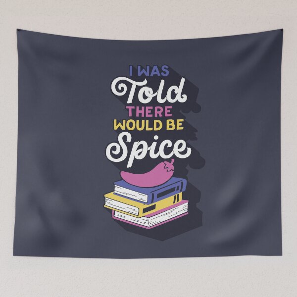 Item preview, I Was Told There Would be Spice designed and sold by polliadesign.