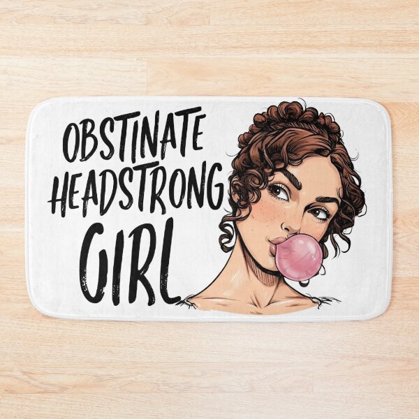 Item preview, Obstinate Headstrong Girl Pride And Prejudice Bubblegum designed and sold by Fenay Designs.