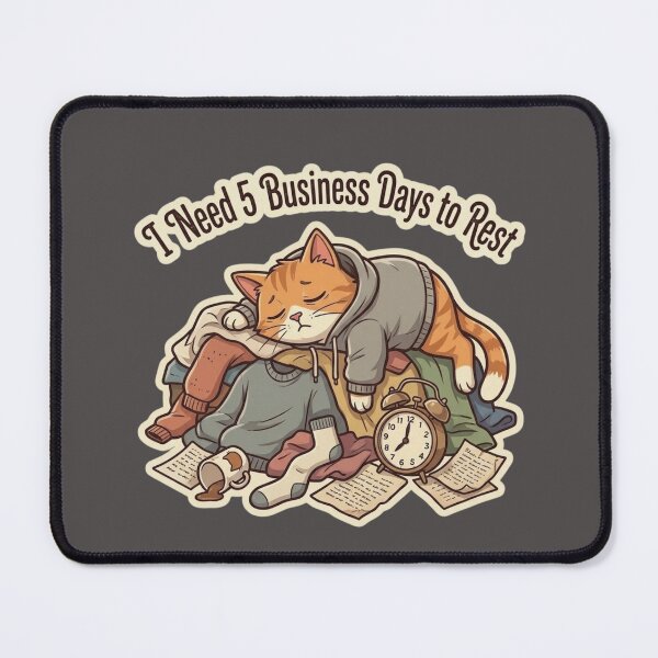 Item preview, I Need 5 Business Days to Rest – Sleepy Cat on Laundry Pile Cartoon designed and sold by MoonVibe-studio.