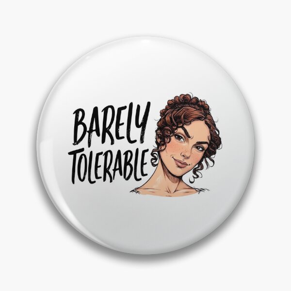 Item preview, Barely Tolerable Pride And Prejudice Elizabeth Bennet designed and sold by Fenay Designs.