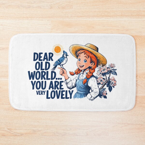 Item preview, Dear Old World You Are Very Lovely Anne of Green Gables designed and sold by Fenay Designs.