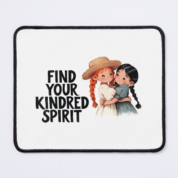 Item preview, Find Your Kindred Spirit Anne of Green Gables Friendship designed and sold by Fenay Designs.