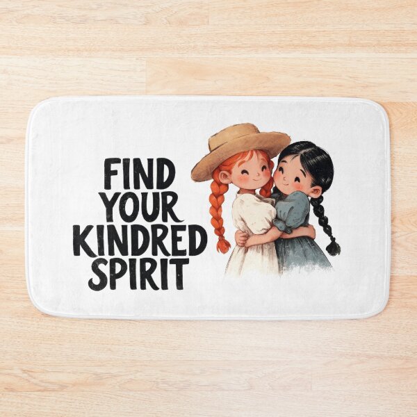 Item preview, Find Your Kindred Spirit Anne of Green Gables Friendship designed and sold by Fenay Designs.