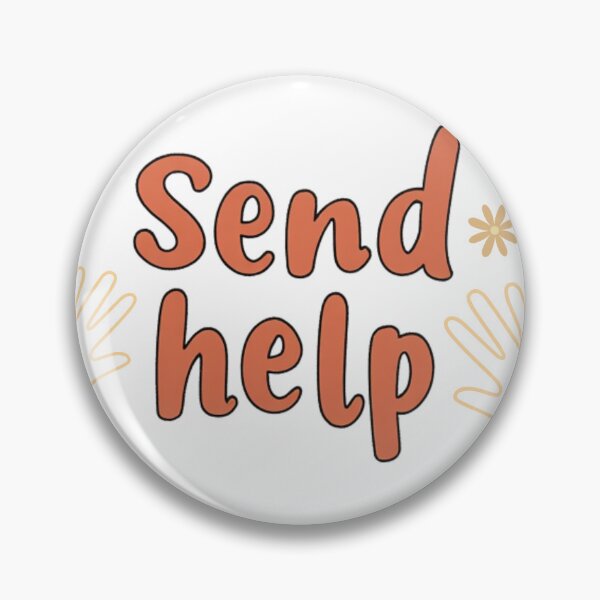 Item preview, Send Help  designed and sold by LoopyPop.