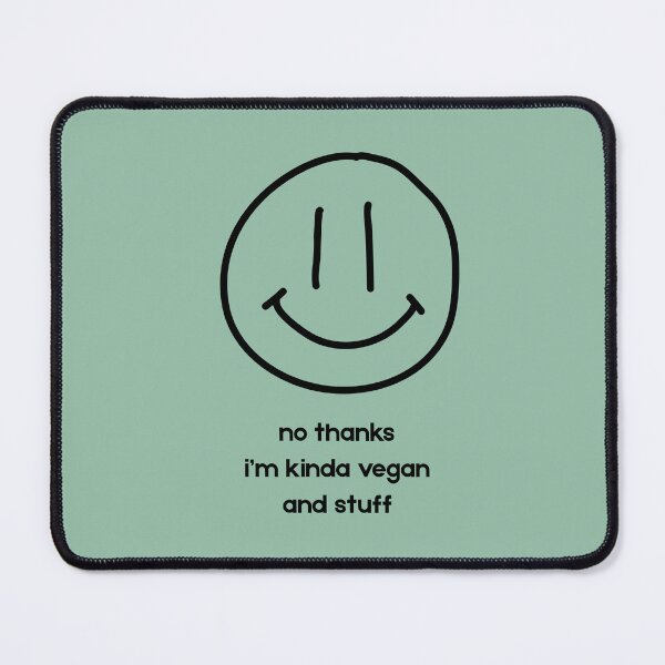 Item preview, No thanks I'm kinda vegan and stuff designed and sold by coodoosandco.